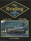 The Reading in the Conrail Era, Book Two: 1976-1998